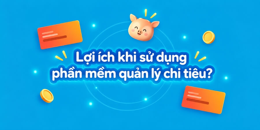 phần mềm quản lý chi tiêu