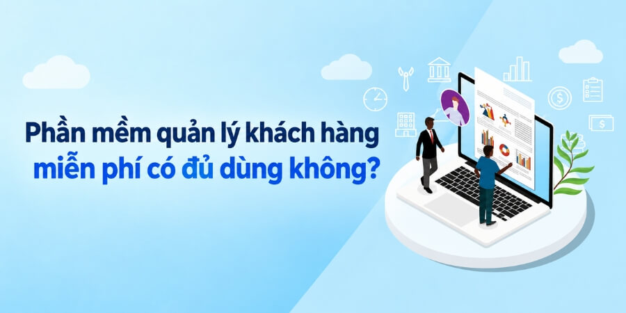 phần mềm quản lý khách hàng
