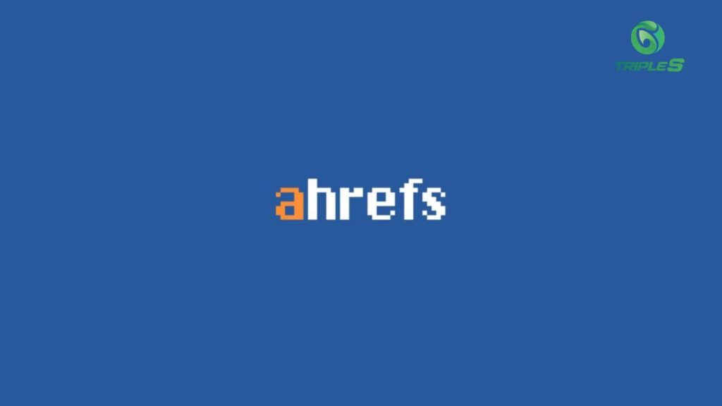 ahrefs là gì