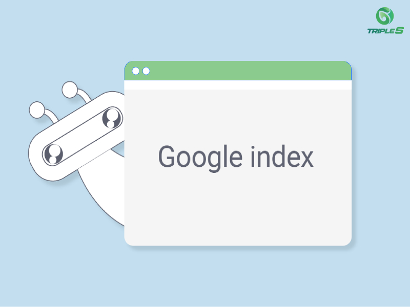 Google index là gì