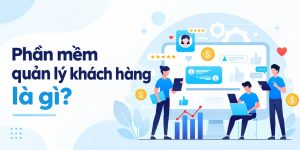 phần mềm quản lý khách hàng
