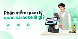 phần mềm quản lý quán karaoke
